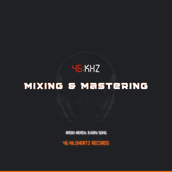 Online mixing and mastering service — 46 Kilohertz Records