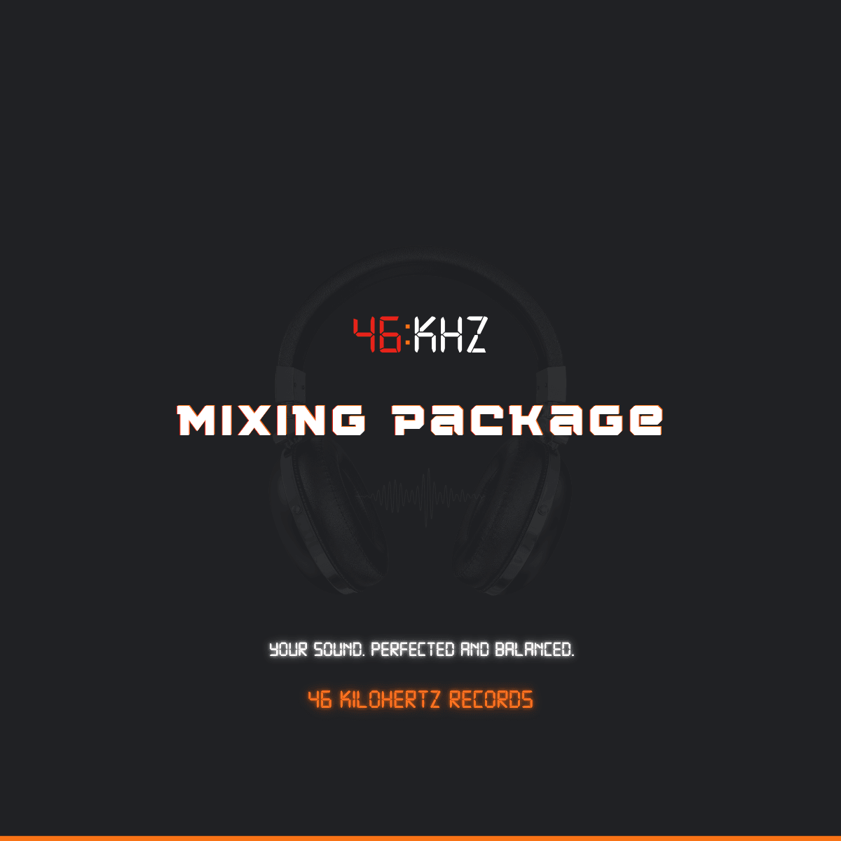online mixing service | 46 Kilohertz Records LLC